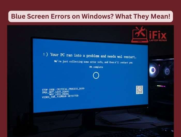 Blue Screen Errors on Windows